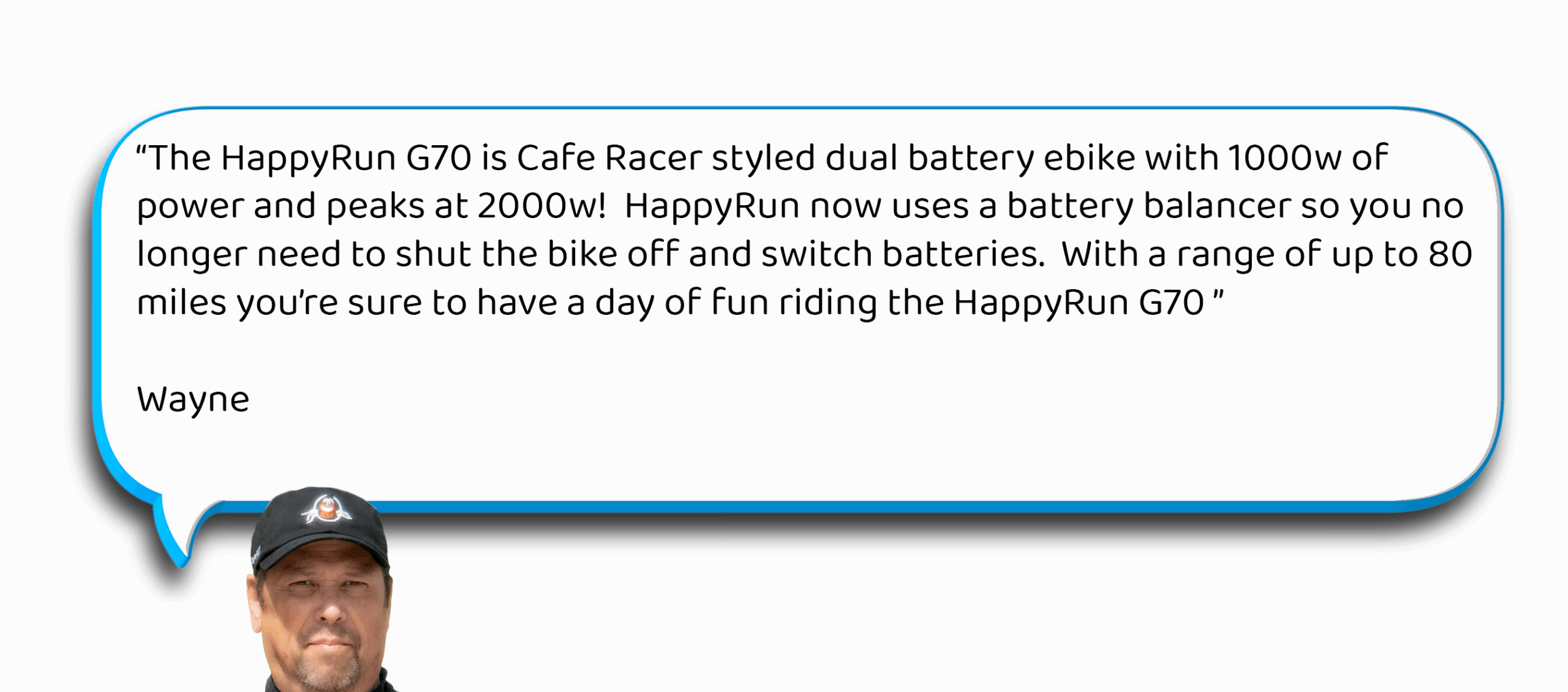 Quote - HappyRun G70 -Wayne